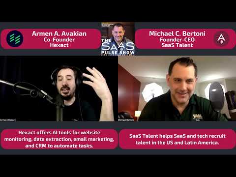 The SaaS Pulse Show - Episode #13 - Armen Avakian - Co-Founder - Hexact