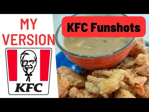 KFC Fun-shots with Mushroom Gravy | How to Cook KFC Fun-shots | Mushroom Gravy