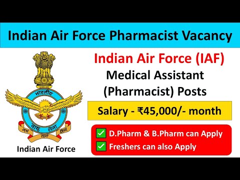 Indian Air Force Pharmacist Vacancy | Medical Assistant Post | Salary | Eligibility #airforce