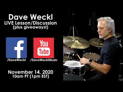 Join Dave Weckl for a LIVE Lesson on YouTube Nov. 14, 2020