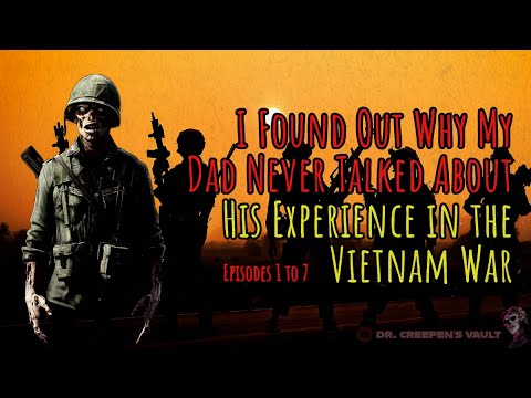 I Found Out Why My Dad Never Talked About the Vietnam War | EPIC ZOMBIE MILITARY CREEPYPASTA [1-7]