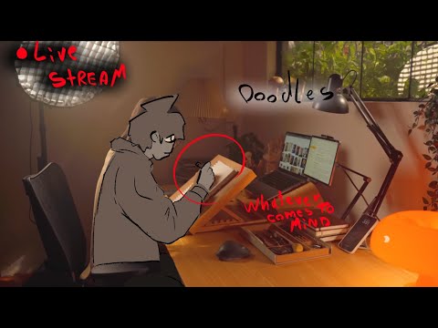 Chill Stream - some doodles and drawings!