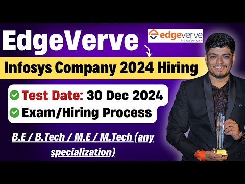 🔥EdgeVerve(Infosys) 2024 Biggest Hiring Process | Test Date: 30 Dec | B.E/B.Tech/M.E/MTech Eligible