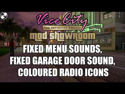 Vice City Definitive Edition Mod Showroom #2 - Menu Sounds, Fixed Garage Door, Coloured Radio Icons