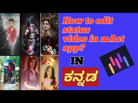 How to edit status video in mAst app? /Trending video editing in ಕನ್ನಡ