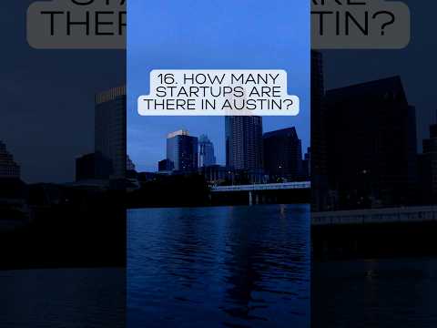 16. How many startups are there in Austin?