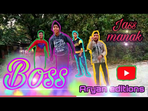 😎BOSS 😎 | JASS MANAK | REMAKE | ARYAN EDITIONS PRESENTS |