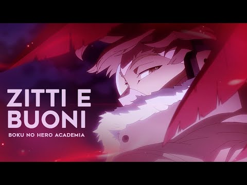 zitti e buoni [boku no hero academia amv]