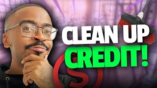 The BEST Ways To Clean A Credit Report