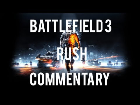 Battlefield 3 Rush Commentary - Ground Pounding