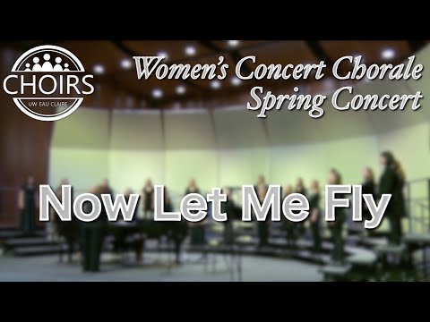 Now Let Me Fly - Stacey V. Gibbs | Women's Concert Chorale