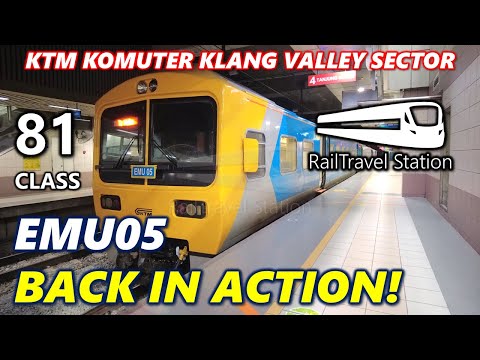 KTM 81 CLASS EMU05 BACK IN ACTION! 🇲🇾🚆 KTM Komuter Klang Valley Sector 2158up KL Sentral → Putra