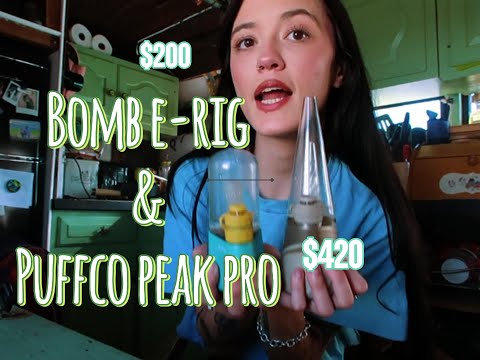 COMPARING THE PUFFCO PEAK PRO TO THE BOMB E-RIG