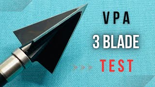 VPA 3 BLADE 125 gr Broadhead Test