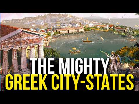 The MIGHTY Greek City-States - Athens - Sparta - Thebes - Corinth - Syracuse - Ancient History