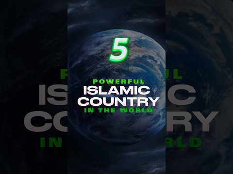 Top 5 Powerful Muslim Countries in The World 🌎 #shorts #viral