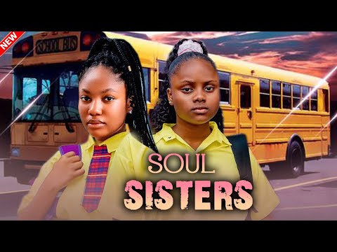 Soul Sisters (NEW RELEASED)- ANGEL UNIGWE & ADAKIRIKIRI 2024 Nig Movie