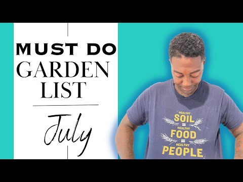 Essential Garden Chores This Month - JULY | JUST GROW IT THE PODCAST