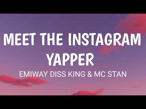 EMIWAY BANTAI - MEET THE INSTAGRAM YAPPER (LYRICS) , PROD. BY MEMAX