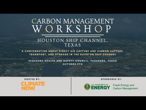 Carbon Management Workshop - Ship Channel Houston