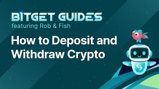 How to Deposit and Withdraw Crypto | Bitget Guides