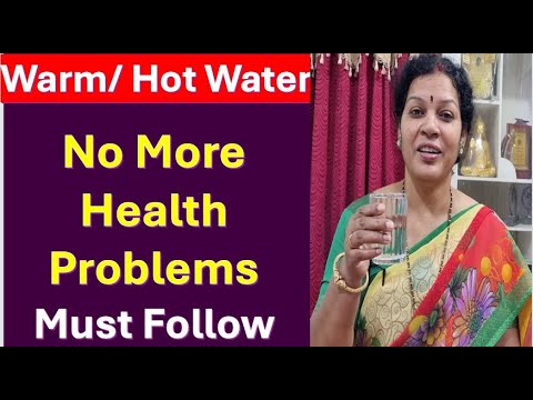 Drink Daily Luke Warm/ Hot Water - No More Health Problems - Must Follow