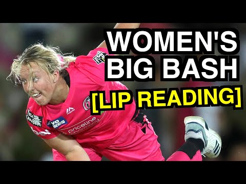 Women's Big Bash - WBBL (Lip Reading)