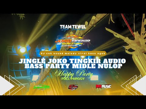 DJ FULL SEKOP SEKOP NULOP COCOK UNTUK CEK SOUND X JOKO TINGKIR AUDIO