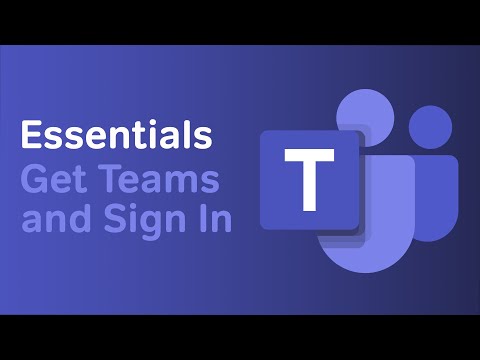 Get Teams and Sign In | Microsoft Teams Essentials