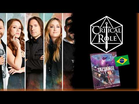 Critical Role chegou ao BRASIL! Lançamento do Tal'dorei (5ed)