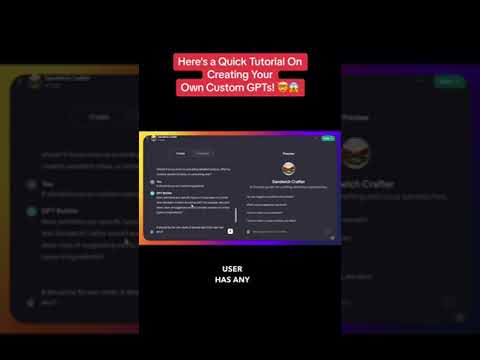Here's a Quick Tutorial On Creating Your Own Custom GPTs! 😱🤯