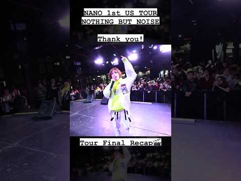 NANO US TOUR FINAL #shorts #livetour #nothingbutnoise