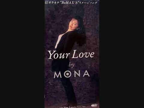 mona　Your Love