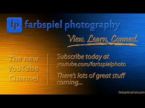 farbspiel photography - YouTube Channel - Subscribe Today!