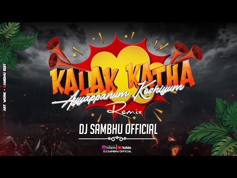 KALAKATHA | FINAL REMIX | DJ SAMBHU OFFICIAL