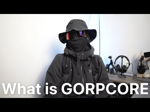 GORPCORE | ゴープコアとは