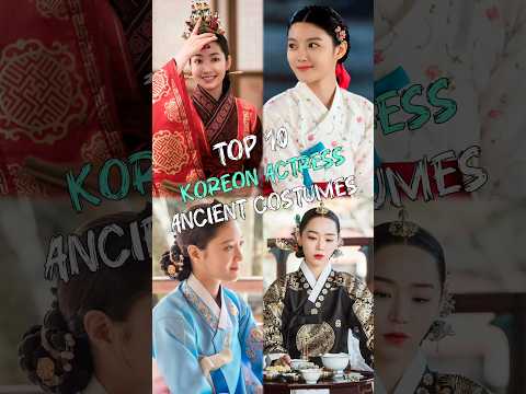 Top 10 Korean Actresses In Ancient Costumes 2024 #viral #trending​ #top10​ #korean​ #actress #shorts