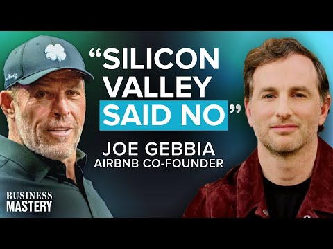 Joe Gebbia Took Airbnb from Failing Startup to $85 Billion/Year