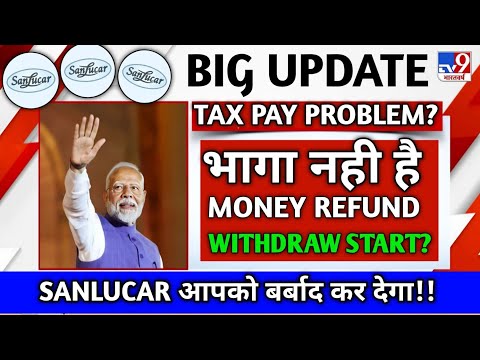 Sanlucar Earning App New Update | Sanlucar App Tax Payment Card | Sanlucar App Withdrawal Problem