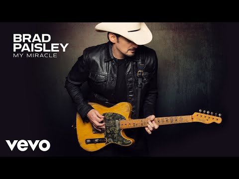 Brad Paisley - My Miracle (Audio)