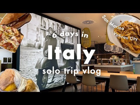 8 days itinerary to Italy 🇮🇹San Marino🇸🇲Vatican City🇻🇦solo travel vlog/ NH203/NH224✈4K