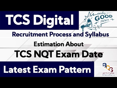 TCS Digital 2021 Hiring Announced  | Recruitment Process | Syllabus | Estimation of TCS NQT Exam |