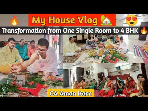 Transformation from One Single Room to 4 BHK ✨ My House Vlog 🏡 | CA Aman Karn #vlog #vlogs #hometour