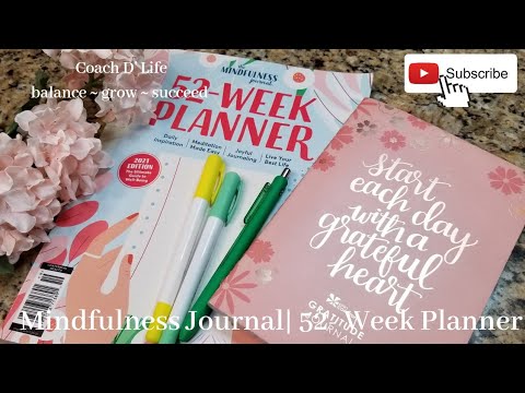 The Mindfulness Journal| 52- Week Planner| Flip Through & Review