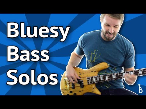 How To Sound 'Bluesy' In Your Bass Solos