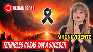 🔥🙏 ATENTOS TODOS Mhoni Vidente, ADVIERTE Cosas TERRIBLES Estan Por Suceder Este Dia !