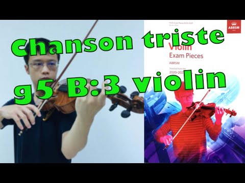 Chanson triste, Sad Song【Grade 5 B3 Violin】小提琴五級 B3, ABRSM (2020-2023)