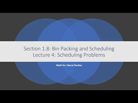 Math for Liberal Studies - Lecture 1.8.4 Scheduling Problems