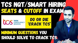 🔴TCS NQT/Smart Hiring CutOff & Vacanies | TCS 2023 & 2024