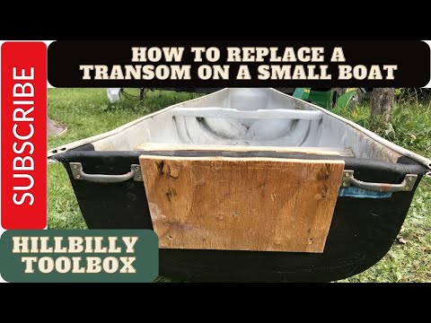 How to replace a transom in a small boat. - The HillBilly ToolBox Way